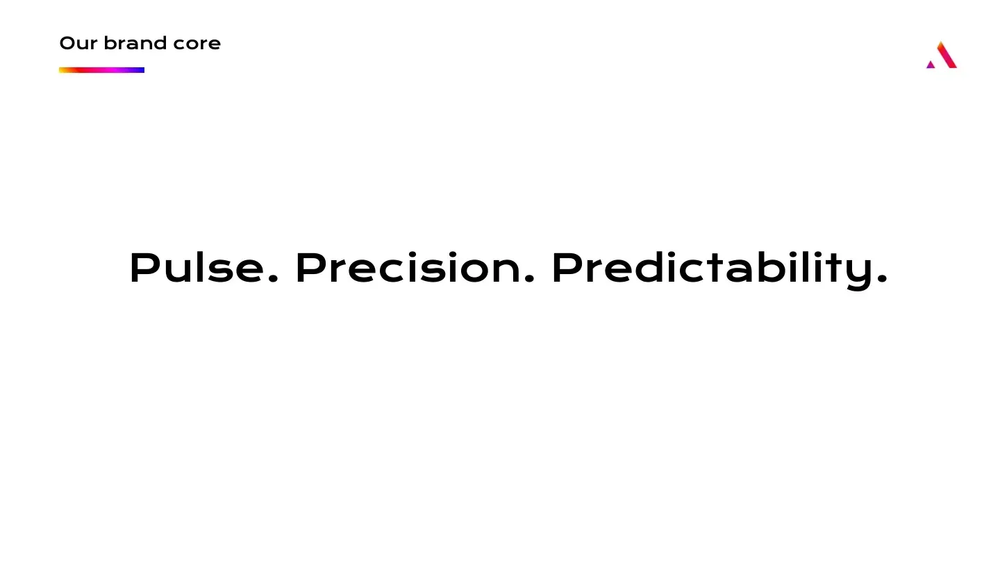 Brand core slide: Pulse. Precision. Predictability.